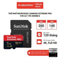 Thẻ Nhớ MicroSDXC SanDisk Extreme Pro V30 A2 512GB - 1TB 200MB/s
