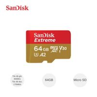 Thẻ nhớ Sandisk Extreme 4K 64G