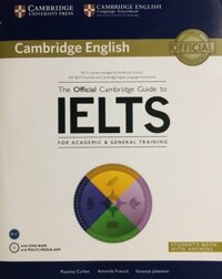 The Official Cambridge Guide To Ielts - Student Book with answers with DVD-ROM