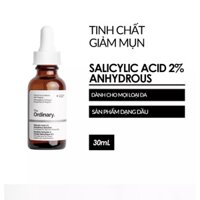 The Ordinary Salicylic Acid 2% Anhydrous Solution 30ml - Tinh chất tẩy da chết