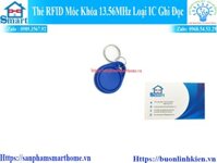 Thẻ RFID Móc Khóa 13.56MHz Loại IC Ghi Đọc
