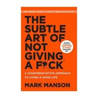 THE SUBTLE ART OF NOT GIVING A FCK