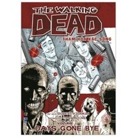 The Walking Dead - Thảm Họa Xác Sống - Tập 1: Days Gone Bye