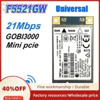 Thẻ WWAN đa năng F5521GW + 2XAntenna Gobi3000 HSPA EDGE 21Mbps Thẻ 3G WWAN WANL WCDMA