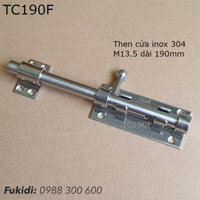 Then cửa cổng inox 304 phi 13, dài 190mm có khoen móc khóa - TC190F