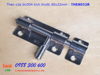 Then cửa inox 304 kích thước 80x32mm trụ tròn - THE8032R