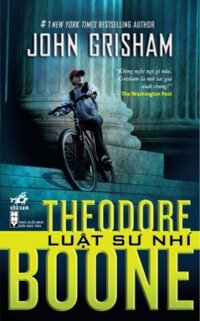 Theodore Boone - Luật Sư Nhí