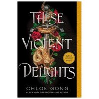 These Violent Delights