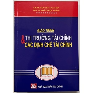 Thị trường tài chính và các định chế tài chính trung giang