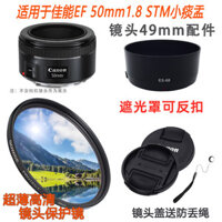 Thích hợp cho Canon EF 50mm1.8 STM Small Spittoon Thế hệ thứ ba Nắp ống kính lấy nét cố định + Nắp ống kính + Ống kính UV 49mm