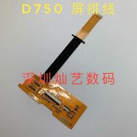 Thích hợp cho Cáp màn hình NIKON NIKON D750 hoàn toàn mới Màn hình LCD Cáp lật