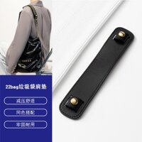 Thích hợp cho Chanel bag22 Túi đựng rác Dây đeo vai Giải nén Miếng đệm vai Phụ kiện Túi chống rách Khóa tấm bảo vệ Phụ kiện