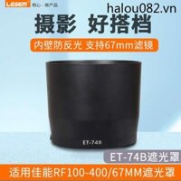 Thích hợp cho ống kính Canon ET-74B RF100-400mm F5.6-8 Ống kính R8 R6 R5 R7 R6II Camera EF70-300mm II USM Phụ kiện thế hệ thứ hai 67mm