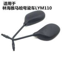 Thích hợp cho phụ tùng xe máy Linhai Yamaha Bent Beam 110 LYM110-2-3 Xifa C8 gương chiếu hậu phản xạ
