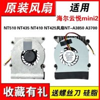 Thích hợp cho quạt tản nhiệt CPU Haier Yunyue mini2 NT-A3850 quạt máy tính xách tay NT510