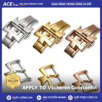 Thích hợp cho Vacheron Constantin, thép không gỉ, chốt gấp, kẹp bướm, 16mm 18mm 20 mm
