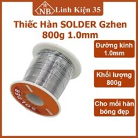 Thiếc hàn loại tốt SOLDER Gzhen cuộn 800g đường kính 1mm, thiếc hàn chính hãng, chất lượng cao