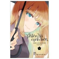 Thiên Hà Cạnh Bên - Tập 1 - Tặng Kèm Postcard Giấy