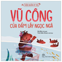 Thiên Nhiên Kỳ Thú - Vũ Công Của Đầm Lầy Ngọc Ngà