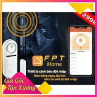 Thiết bị cảnh báo chống chộm FPT ihome - Thiết bị báo động fpt ihome - Shop Phố Digital Shop P.H.O