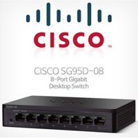 Thiết bị chia mạch (switch) 8 cổng Cisco SG95D-08-AS