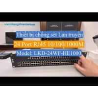 Thiết bị chống sét lan truyền mạng lan 24 kênh gigabit LKD-24WF-HE1000M