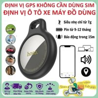 Thiết bị định vị GPS ô tô xe máy chính hãng tìm chìa khóa ví bảo hành 12 tháng