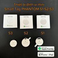Thiết bị định vị mini Smart Tag PHANTOM S1/S2/S3 không cần dùng sim định vị trẻ em, xe máy, ô tô