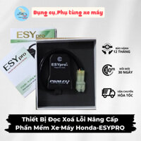 Thiết Bị Đọc Xoá Lỗi Nâng Cấp Phần Mềm Xe Máy Honda-ESYPRO