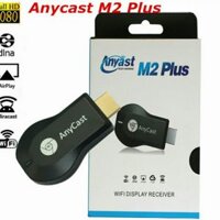 Thiết bị HDMI không dây Anycast