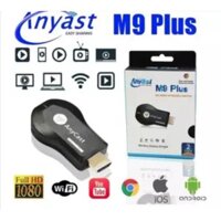 Thiết bị kết nối HDMI Anycast M9 Plus Rock Chip 2020 - The Royal's