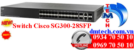Thiết bị mạng Switch Cisco SG300-28SFP