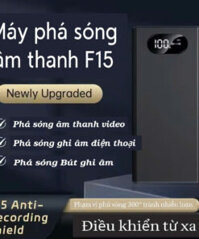 Thiết Bị Phá Sóng Âm Thanh – F15 ngăn chặn máy ghi âm/nghe lén