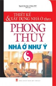 Thiết Kế Và Xây Dựng Nhà Ở Theo Phong Thuỷ Nhà Ở Như Ý