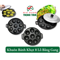 [THỊNH TÂM] Khuôn Bánh Khọt 8 lõ bằng Gang Chống Dính Nam Thành