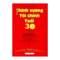 Thịnh Vượng Tài Chính Tuổi 30 Tập 2 - Bản Quyền