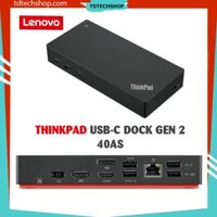 Thinkpad USB-C Dock Gen 2 – Thinkpad 40AS hỗ trợ xuất 3 màn hình cho Laptop Lenovo, Dell, HP, Acer, Asus, Samsung Dex