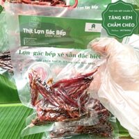 Thịt lợn gác bếp Khói food vùi tro bếp, xé sẵn đặc biệt [Kèm chẳm chéo]