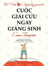 Thỏ Peter - Chuyện Bây Giờ Mới Kể - Cuộc Giải Cứu Ngày Giáng Sinh