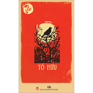 Thơ Tố Hữu - Tố Hữu