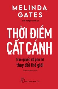 Thời Điểm Cất Cánh Trao Quyền Để Phụ Nữ Thay Đổi Thế Giới