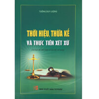 Thời Hiệu, Thừa Kế Và Thực Tiễn Xét Xử Tái bản lần thứ nhất, có sửa đổi, bổ xung