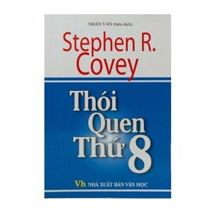 Thói quen thứ 8 - Stephen R.Covey