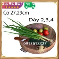 Thớt Chuẩn Nghiến Gỗ Tây Bắc 29cm Băm Chặt tẹt Giá Rẻ