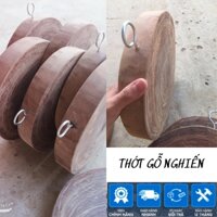 Thớt gỗ nghiến tròn 23x4, 27x4, 27x5, 33x4, 33x5, 40x5