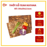 THỚT GỖ TEAK KATANA - 30x20x2.5cm - THỚT THÁI