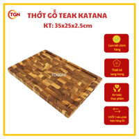 THỚT GỖ TEAK KATANA - 35x25x2.5cm - THỚT THÁI TO