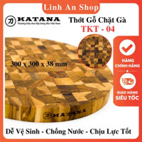 Thớt Gỗ Teak Katana Tròn TKT-04 - Kích thước 300x300x38 mm - Gỗ Teak Nhập Khẩu Từ Lào - Thích Hợp Chặt Gà, Chặt Xương