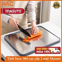 Thớt Inox cao cấp Masuto 2 mặt Inox 304 và Nhựa PP kháng khuẩn tuyệt đối, chống ẩm mốc, rã đông nhanh, siêu bền, dễ rửa
