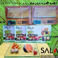 THỚT KÍNH CƯỜNG LỰC SALA